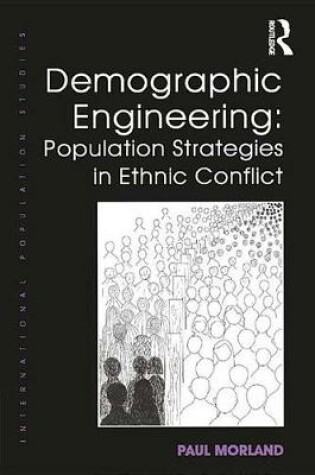 Cover of Demographic Engineering: Population Strategies in Ethnic Conflict
