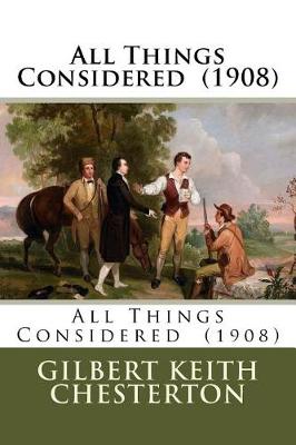 Book cover for All Things Considered (1908)