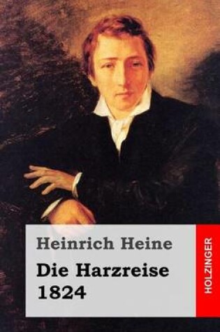 Cover of Die Harzreise. 1824