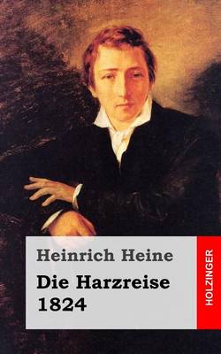 Book cover for Die Harzreise. 1824