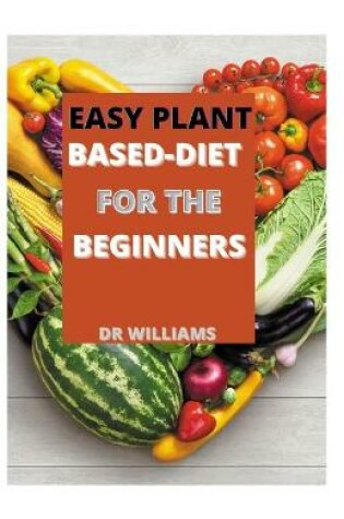 Cover of Easy Plant Based-Diet