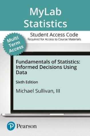 Cover of Mylab Statistics with Pearson Etext -- Access Card -- For Fundamentals of Statistics (24 Months)