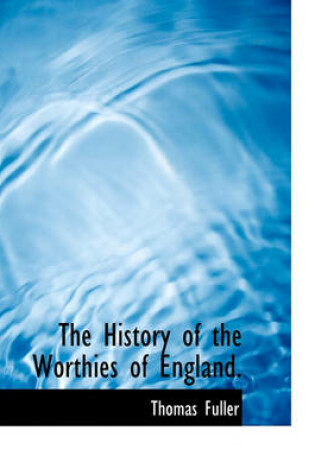 Cover of The History of the Worthies of England.