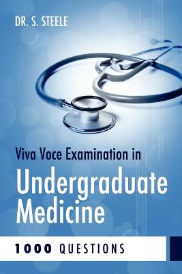 Book cover for Viva Voce Examination in Undergraduate Medicine; 1000 Questions