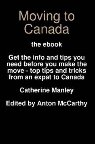 Cover of Moving to Canada : The Ebook