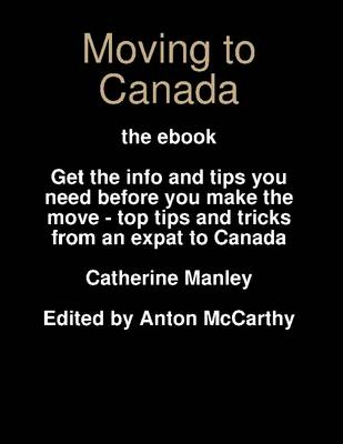 Book cover for Moving to Canada : The Ebook