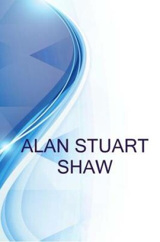 Cover of Alan Stuart Shaw, None of Your Business Nosey at Could Not Say