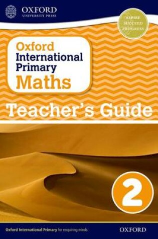 Cover of Oxford International Primary Maths: Stage 2: Age 6-7: Teacher's Guide 2