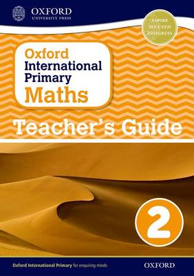 Cover of Oxford International Primary Maths: Stage 2: Age 6-7: Teacher's Guide 2