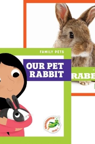 Cover of Rabbits + Our Pet Rabbit