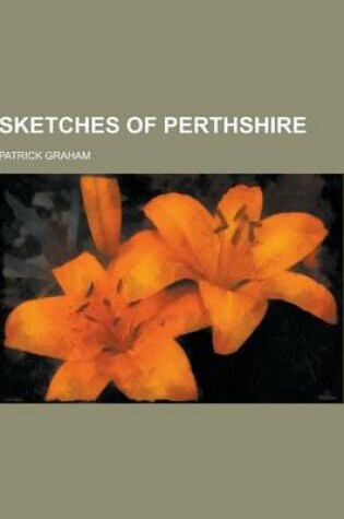 Cover of Sketches of Perthshire