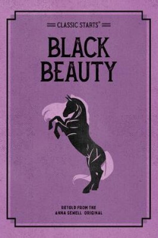 Cover of Classic Starts: Black Beauty