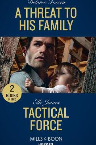 Cover of A Threat To His Family / Tactical Force