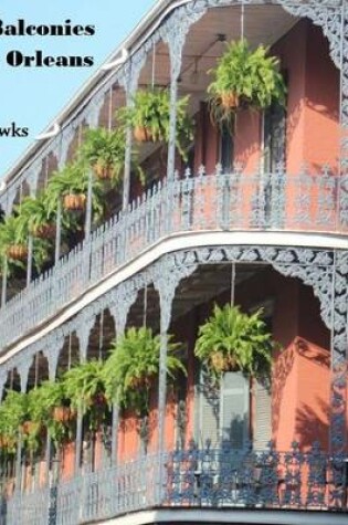 Cover of The Balconies of New Orleans