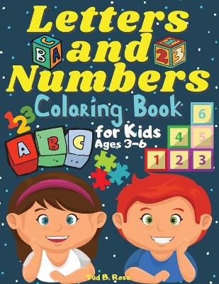 Book cover for Letters and Numbers Coloring Book for Kids Ages 3-6