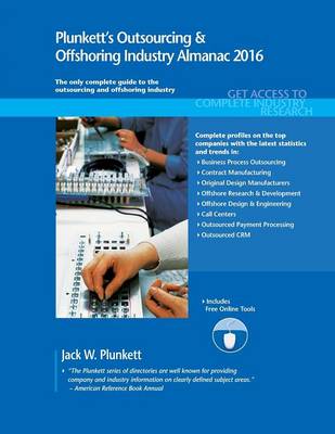 Cover of Plunkett's Outsourcing & Offshoring Industry Almanac 2016