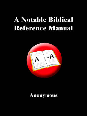 Book cover for A Notable Biblical Reference Manual