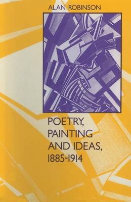 Book cover for Poetry, Painting and Ideas, 1885-1914
