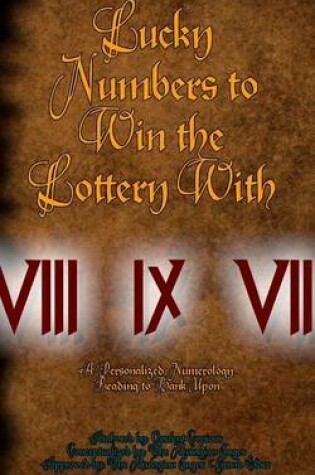 Cover of Lucky Numbers to Win the Lottery with