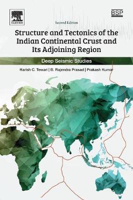 Book cover for Structure and Tectonics of the Indian Continental Crust and Its Adjoining Region