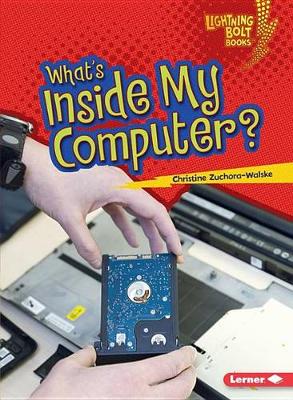 Cover of What Is Inside My Computer