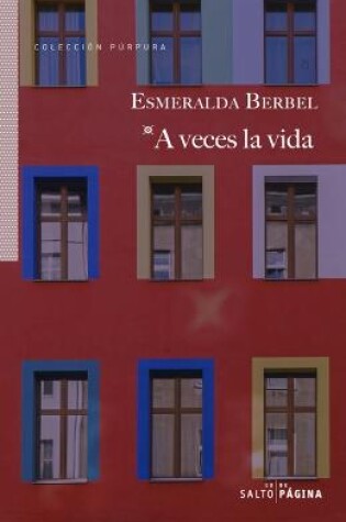 Cover of A Veces La Vida