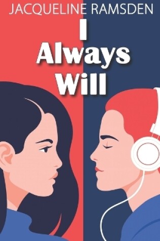 Cover of I Always Will