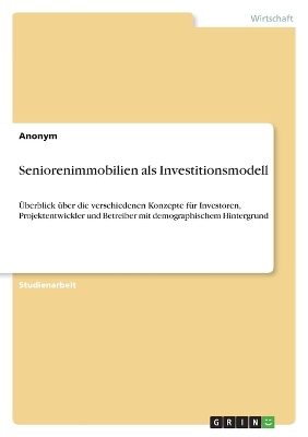 Book cover for Seniorenimmobilien als Investitionsmodell