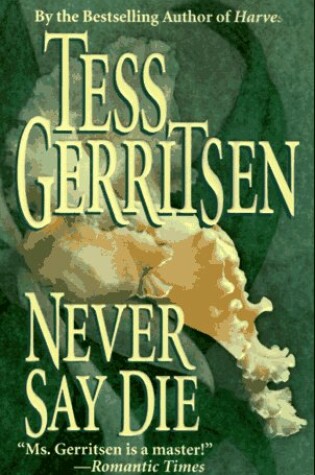 Cover of Never Say Die