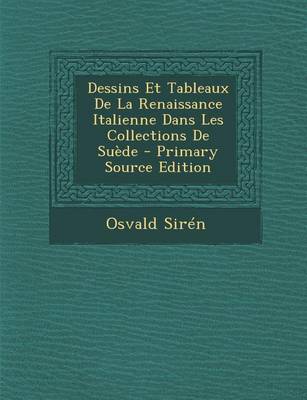 Book cover for Dessins Et Tableaux de La Renaissance Italienne Dans Les Collections de Suede