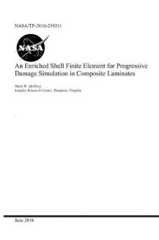 Cover of An Enriched Shell Finite Element for Progressive Damage Simulation in Composite Laminates