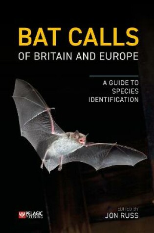Cover of Bat Calls of Britain and Europe