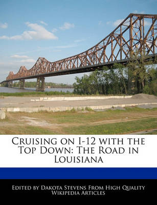 Book cover for Cruising on I-12 with the Top Down