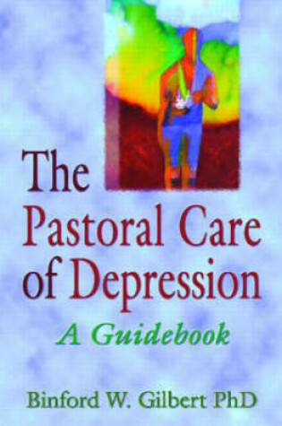 Cover of The Pastoral Care of Depression
