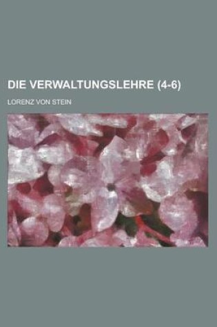 Cover of Die Verwaltungslehre (4-6)