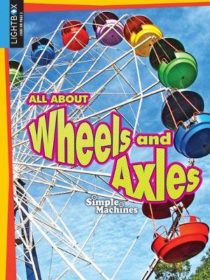 Cover of All about Wheels and Axles