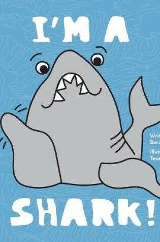 Cover of I'm a Shark!