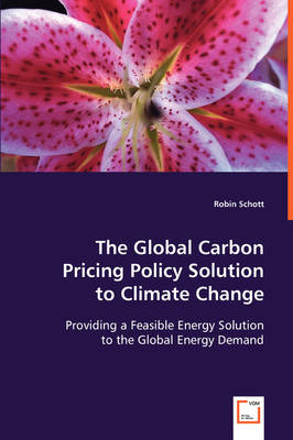 Book cover for The Global Carbon Pricing Policy Solution to Climate Change