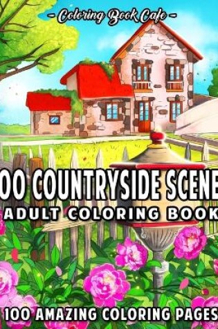 Cover of 100 Countryside Scenes