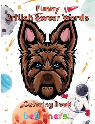 Book cover for Funny British Swear Words Coloring Book beginners