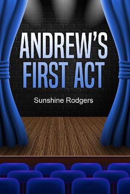 Book cover for Andrew's First Act