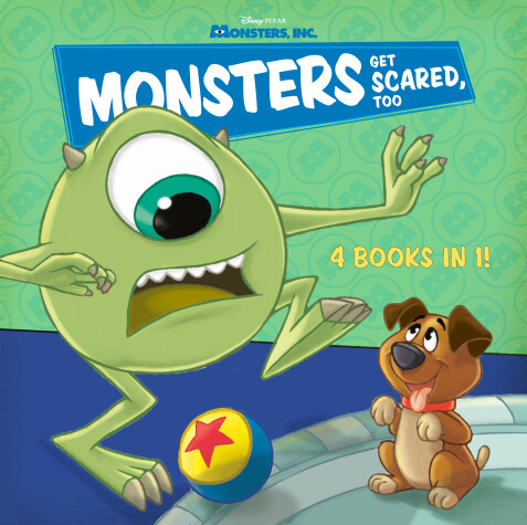 Book cover for Monsters Get Scared, Too (Disney/Pixar Monsters, Inc.)