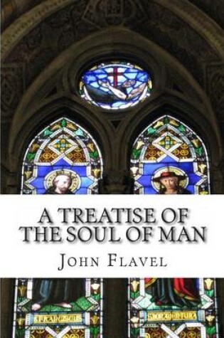 Cover of A Treatise of the Soul of Man