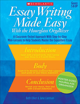 Book cover for Essay Writing Made Easy with the Hourglass Organizer