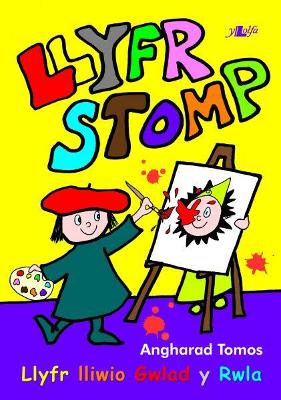 Book cover for Llyfr Stomp - Llyfr Lliwio Gwlad y Rwla