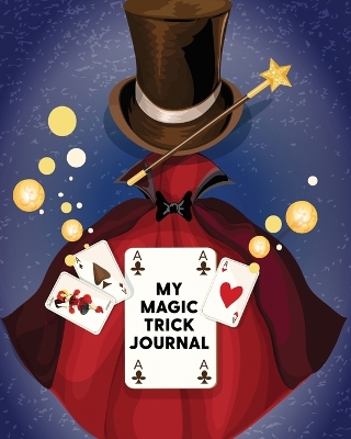 Book cover for My Magic Trick Journal