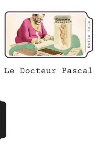 Cover of Le Docteur Pascal (French Edition)