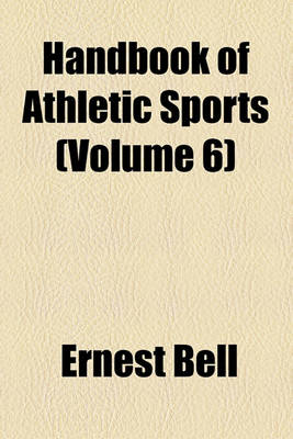 Book cover for Handbook of Athletic Sports (Volume 6)