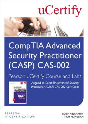 Book cover for CompTIA Advanced Security Practitioner (CASP) CAS-002 Pearson uCertify Course and Labs