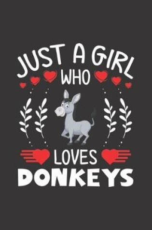 Cover of Just A Girl Who Loves Donkeys